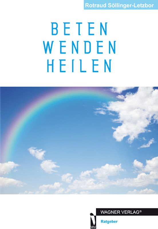 BETEN WENDEN HEILEN