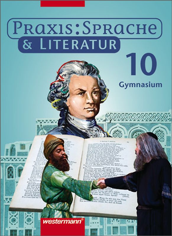 Praxis Sprache & Literatur - Sprach- und Lesebuch für Gymnasien