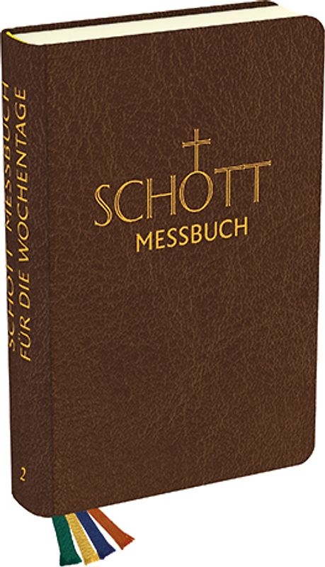 SCHOTT Messbuch - Für die Wochentage - Band 2: Jahreskreis 1.-17. Woche