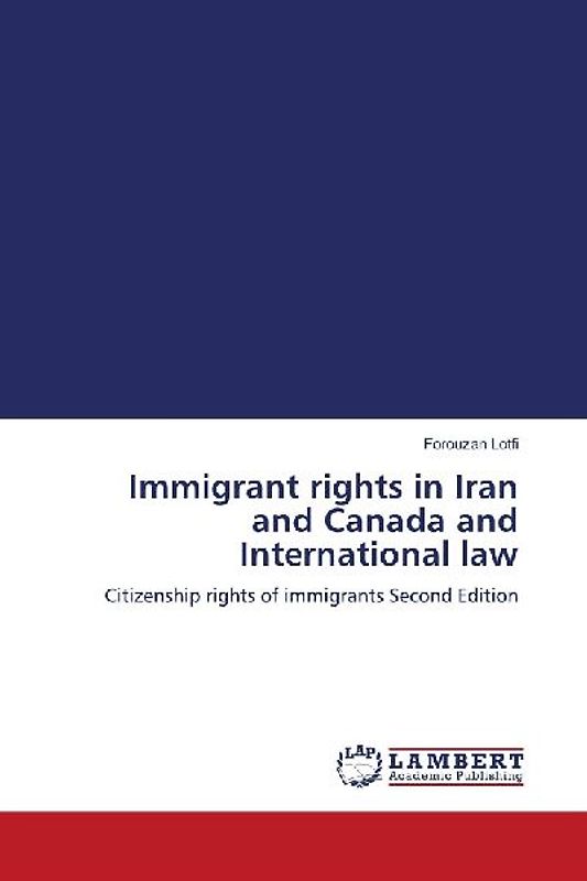 Immigrant rights in Iran and Canada and International law