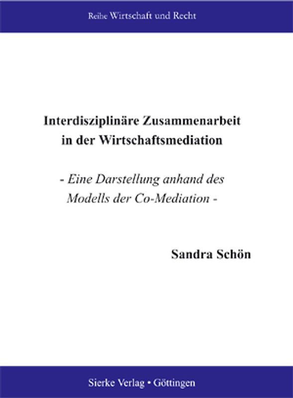 Interdisziplinäre Zusammenarbeit in der Wirtschaftmediation