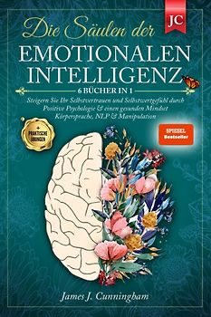 Die Säulen der EMOTIONALEN INTELLIGENZ
