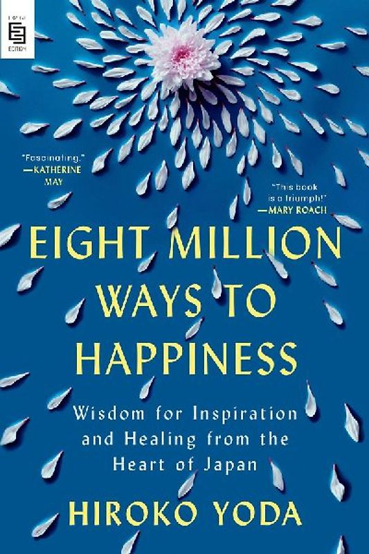 Eight Million Ways to Happiness