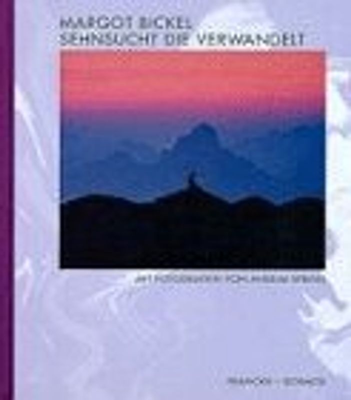 Sehnsucht die verwandelt