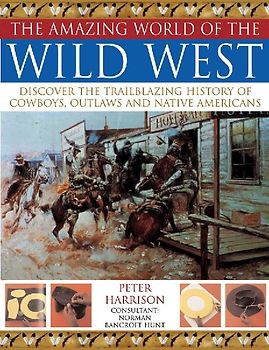 The Amazing World of the Wild West