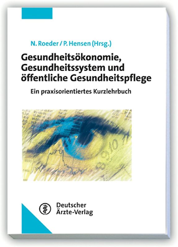 Gesundheitsökonomie, Gesundheitssystem und öffentliche Gesundheitspflege