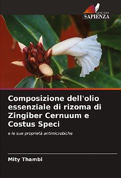 Composizione dell'olio essenziale di rizoma di Zingiber Cernuum e Costus Speci