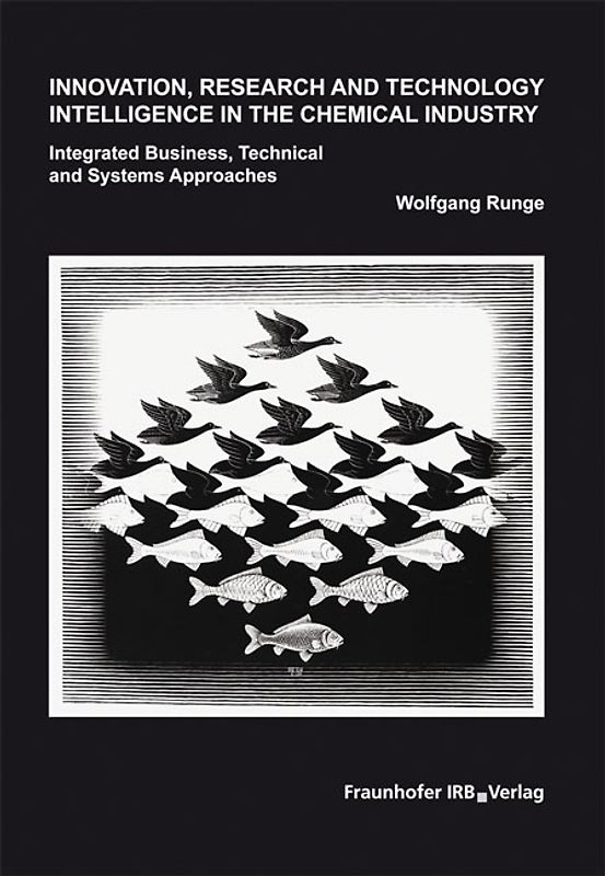 Innovation, Research and Technology Intelligence in the Chemical Industry.