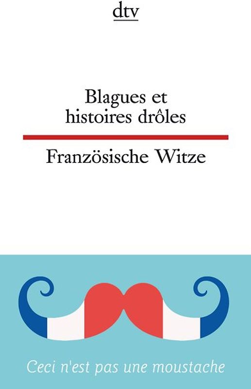 Blagues et histoires drôles Französische Witze
