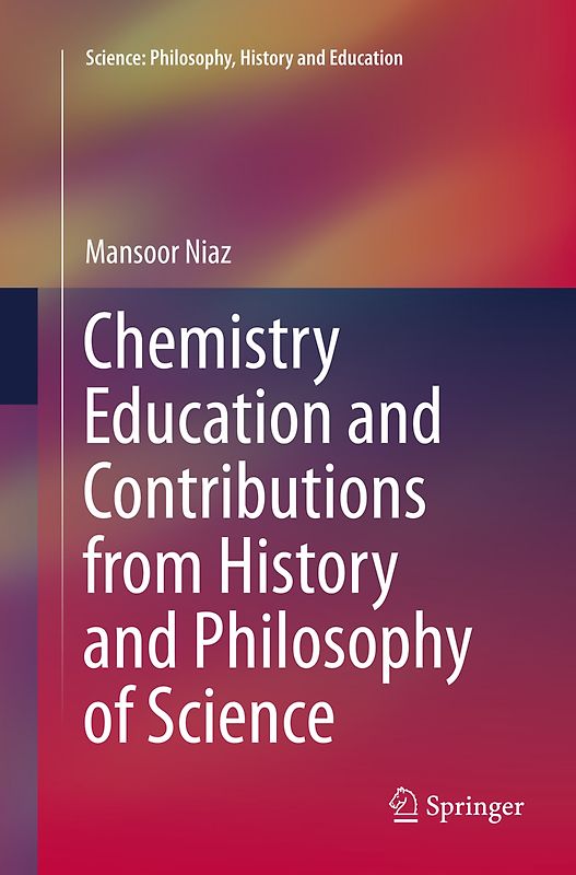 Chemistry Education and Contributions from History and Philosophy of Science