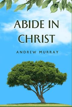 Abide In Christ