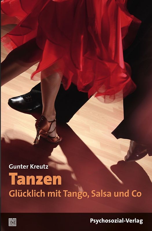 Tanzen – Glücklich mit Tango, Salsa und Co