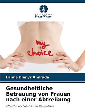 Gesundheitliche Betreuung von Frauen nach einer Abtreibung