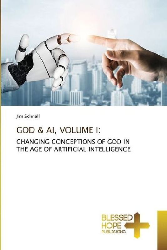 GOD & AI, VOLUME I: