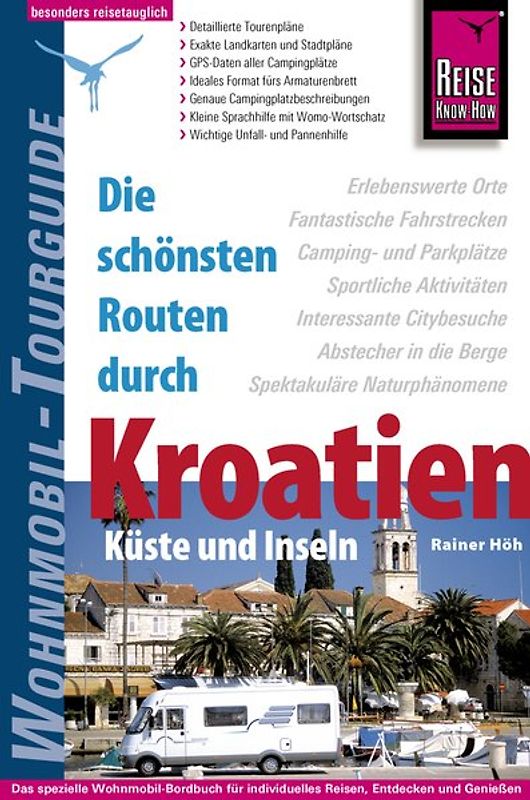 Reise Know-How Wohnmobil-Tourguide Kroatien – Küste und Inseln