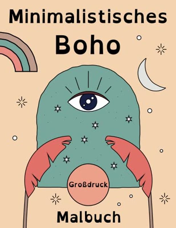 Minimalistisches Boho Großdruck Malbuch: 60 einfache Bilder für Erwachsene und Senioren mit Sehschwäche zur Entspannung