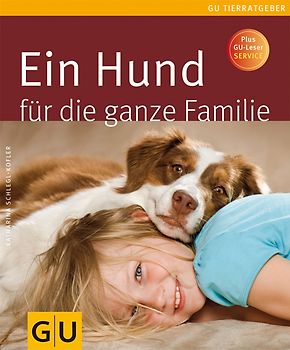 Ein Hund für die ganze Familie