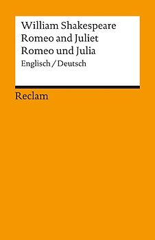 Romeo and Juliet /Romeo und Julia. Englisch/Deutsch