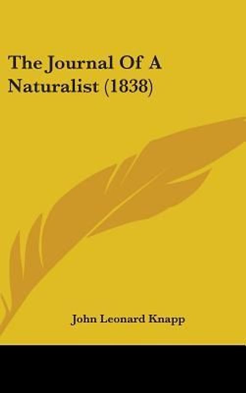 The Journal Of A Naturalist (1838)
