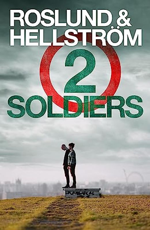 Two Soldiers: Ewert Grens 5 (DCI Ewert Grens)