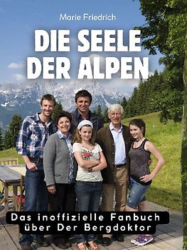 Die Seele der Alpen
