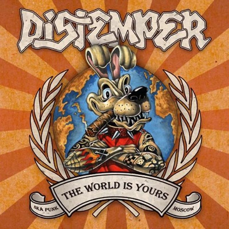 Distemper - The World Is Yours