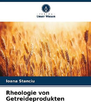 Rheologie von Getreideprodukten