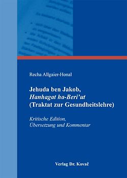 Jehuda ben Jakob, Hanhagat ha-Beriʼut (Traktat zur Gesundheitslehre)