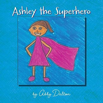 Ashley the Superhero