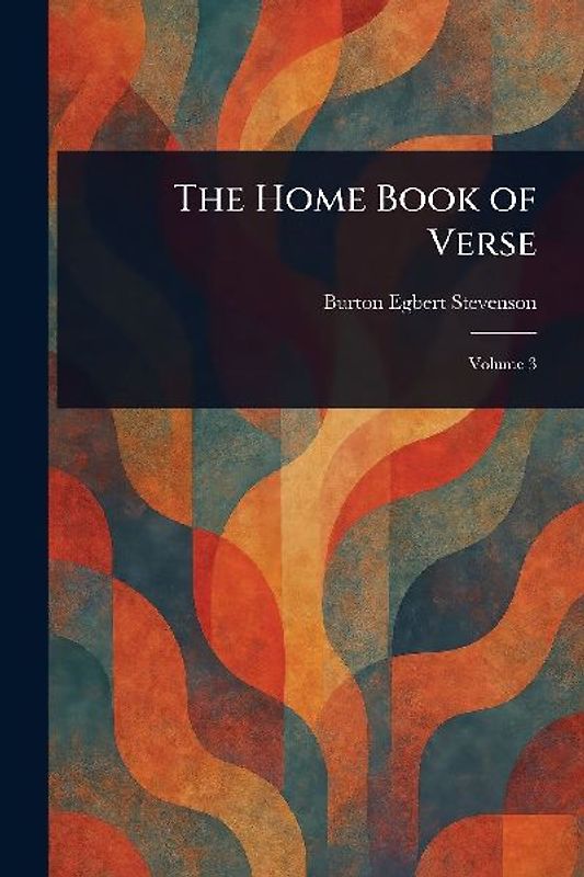 The Home Book of Verse