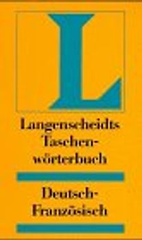 Langenscheidt Taschenwörterbücher. Deutsch-Französisch