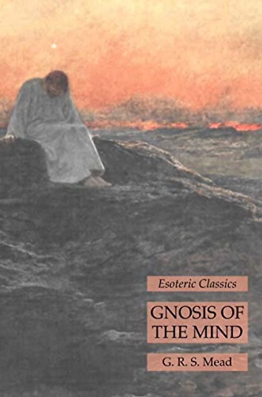 Gnosis of the Mind