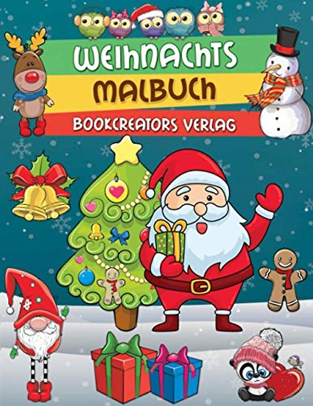 Weihnachts Malbuch: Süße Weihnachts-Designs für Kinder (Santa Claus, Rudolph, der Schneemann und mehr)