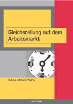 Gleichstellung auf dem Arbeitsmarkt