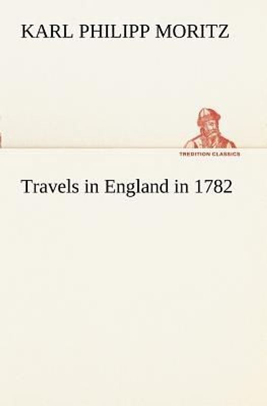 Travels in England in 1782