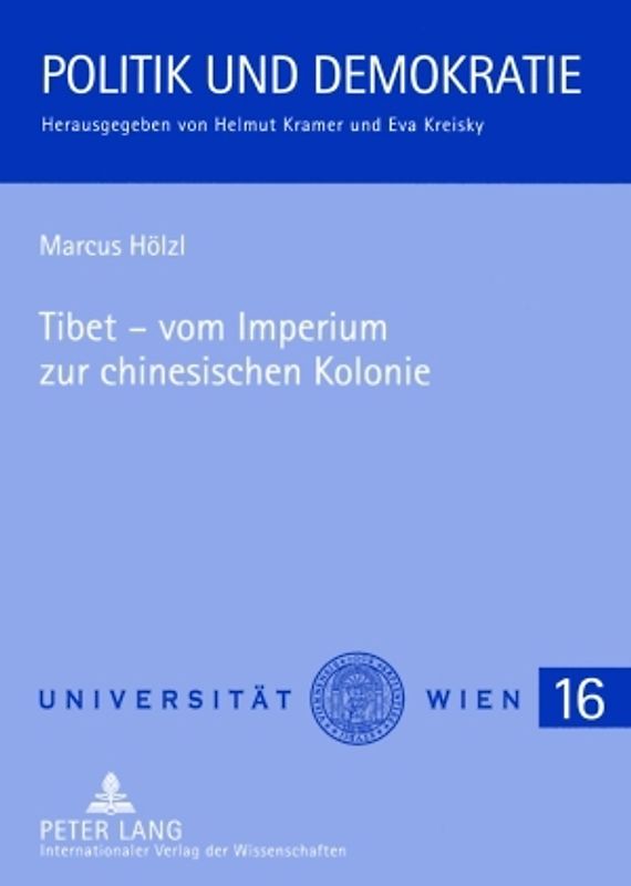 Tibet – vom Imperium zur chinesischen Kolonie
