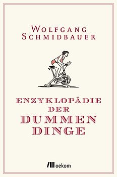 Enzyklopädie der Dummen Dinge