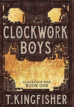 Clockwork Boys (Clocktaur War, Band 1)