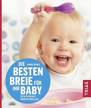 Die besten Breie für Ihr Baby