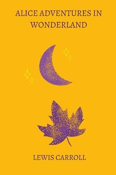 alice adventures in wonderland by Lewis Carroll