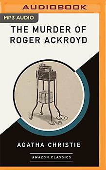 The Murder of Roger Ackroyd (AmazonClassics Edition) (Hercule Poirot)