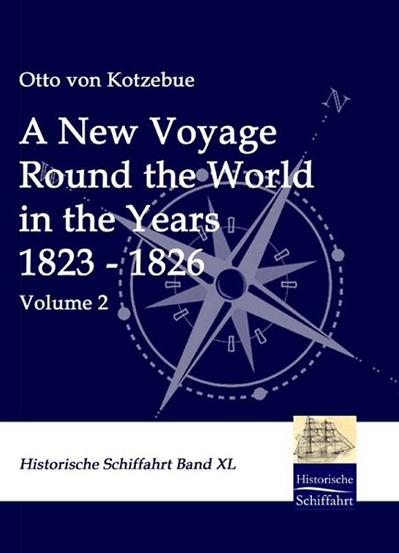A New Voyage Round the World in the Years 1823 - 1826
