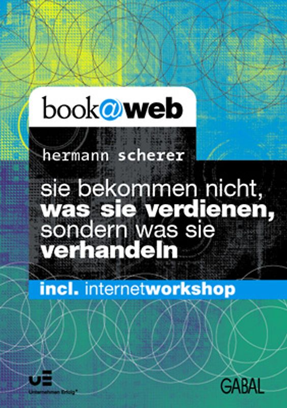 Sie bekommen nicht, was Sie verdienen, sondern was Sie verhandeln