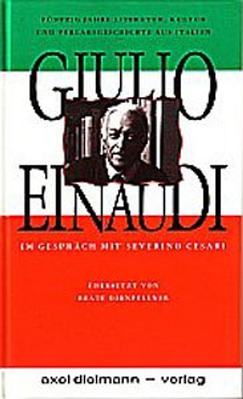 Guilio Einaudi im Gespräch mit Severino Cesari