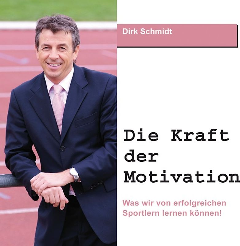 Die Kraft der Motivation