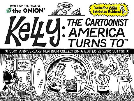 Kelly: The Cartoonist America Turns To