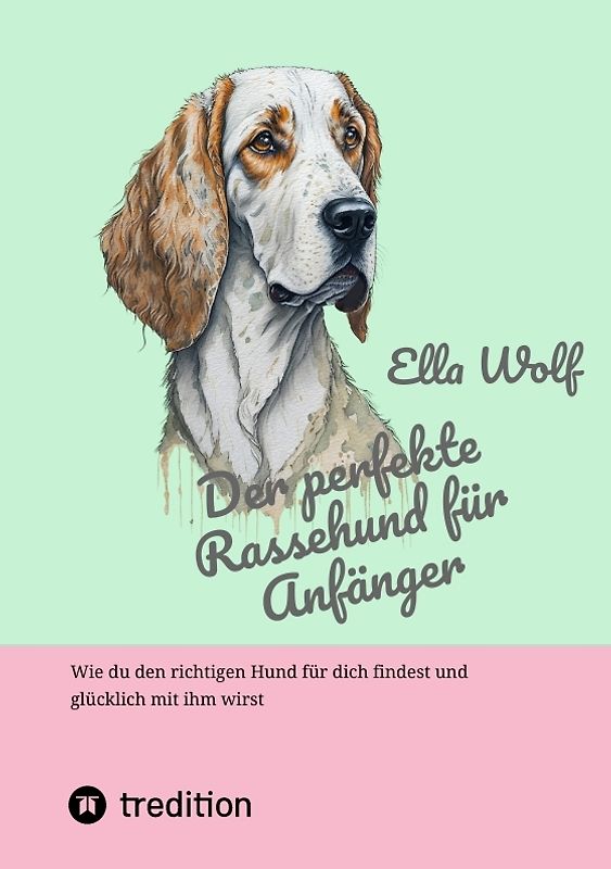 Der perfekte Rassehund für Anfänger