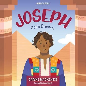Joseph; God's Dreamer