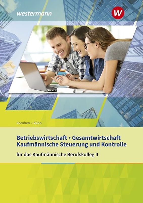 Betriebswirtschaft / Gesamtwirtschaft und Kaufmännische Steuerung und Kontrolle