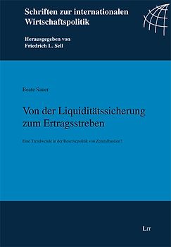 Von der Liquiditätssicherung zum Ertragsstreben